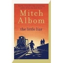 Knihy The Little Liar - Mitch Albom