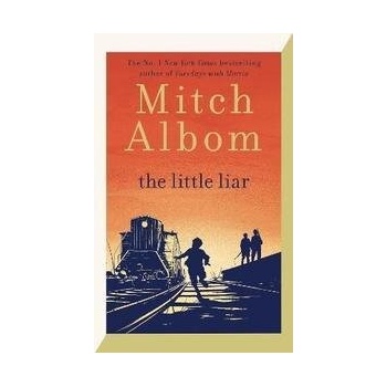 The Little Liar - Mitch Albom