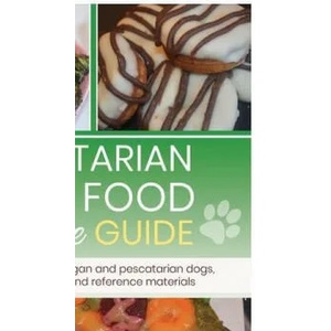 Vegetarian dog food recipe guide: Includes meals for vegan dogs | Charlie Fox (2020)