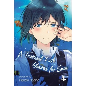 Tropical Fish Yearns for Snow, Vol. 4 (ISBN: 9781974715442)