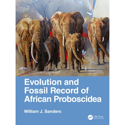 Evolution and Fossil History of Proboscideans