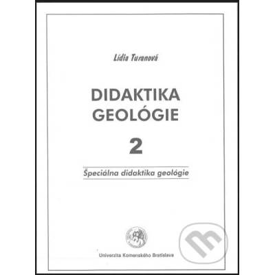 Didaktika geológie 2 - Lídia Turanová