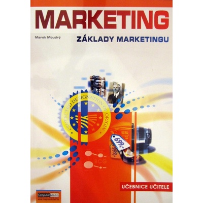Marketing - Základy marketingu - Marek Moudrý