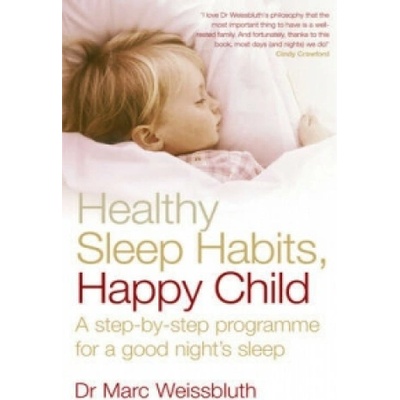 Healthy Sleep Habits, Happy Child