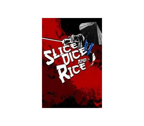 Slice, Dice & Rice