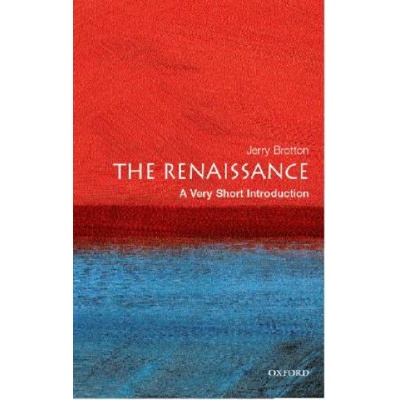 The Renaissance: A Very Short Introduction - J. Brotton