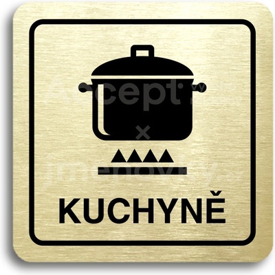 ACCEPT Piktogram kuchyně - zlatá tabulka - černý tisk