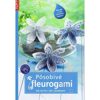 Pôsobivé fleurogami