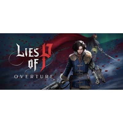 Lies of P - Overture