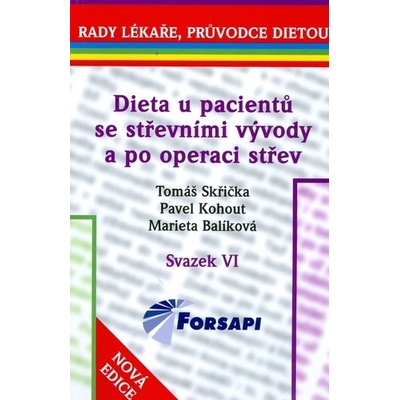 Dieta u pacientů se střevními vývody a po operaci - Tomáš Skřička