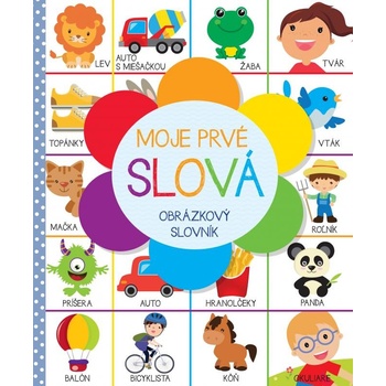 Moje prvé slová. Obrázkový slovník