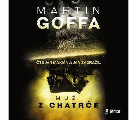 Muž z chatrče