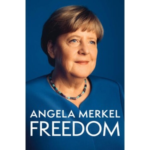 FREEDOM MEMORIES 1954-2021 | MERKEL ANGELA (2024)