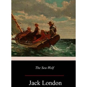 The Sea-Wolf | Jack London (ISBN: 9781978010086)