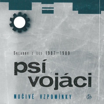 Psí vojáci - Mučivé vzpomínky