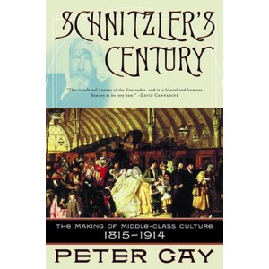 Schnitzler's Century | Peter Gay (ISBN: 9780393323634)