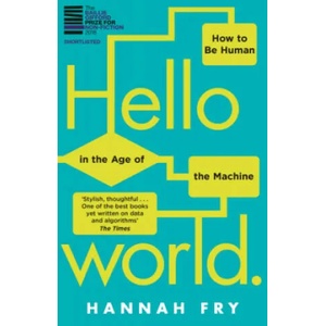 Hello World | Hannah Fry (ISBN: 9781784163068)
