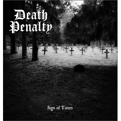 Death Penalty - Sign Of Times (7" Vinyl) (0803341436503)