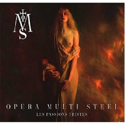 Opera Multi Steel, LES PASSIONS TRISTES, CD