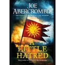 A Little Hatred - Joe Abercrombie, Gollancz