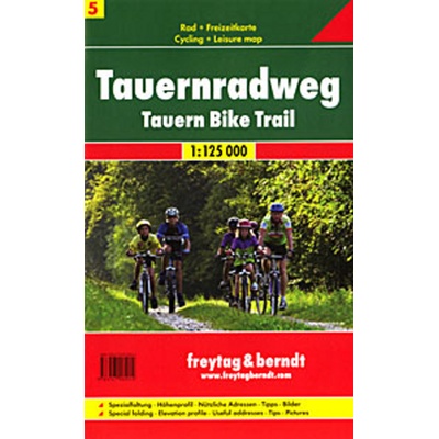 Freytag a Berndt 5 Tauernradweg Tauernská cyklostezka 1:125 000 cykloturistická mapa