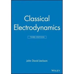 Classical Electrodynamics | John David Jackson (ISBN: 9780471309321)