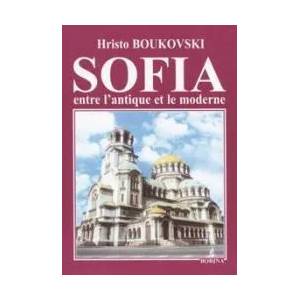 Sofia entre l'antoque et le moderne (2004)