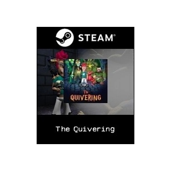 The Quivering
