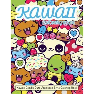 Kawaii Coloring Book: Kawaii Doodle Cute Japanese Style Coloring Book For Adults and Kids Relaxing & Inspiration | Russ Focus (2018)