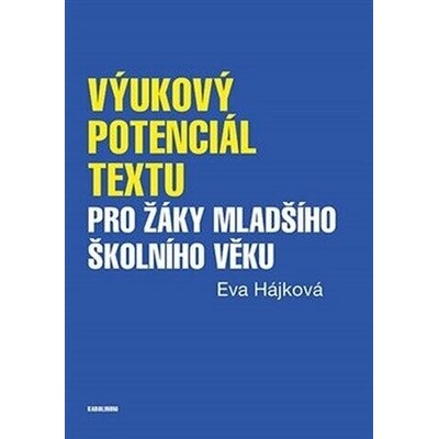 Výukový potenciál textu pro žáky mladšího školního věku