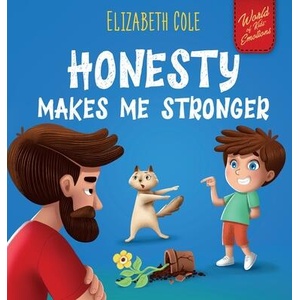 Honesty Makes Me Stronger | COLE ELIZABETH (ISBN: 9781957457888)
