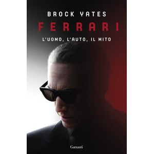 Ferrari. L'uomo, l'auto, il mito | Brock Yates (2025)