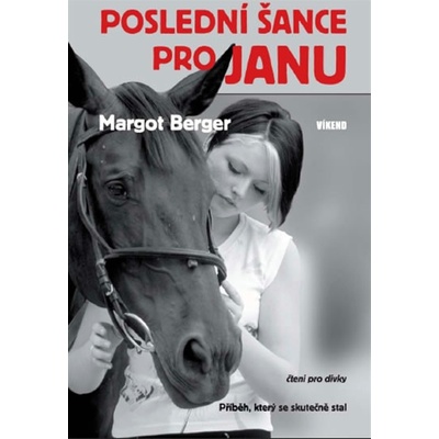Poslední šance pro Janu - Margot Berger