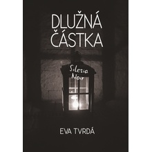 Eva Tvrdá Dlužná částka