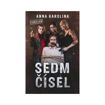 Sedm čísel - Anna Karolina