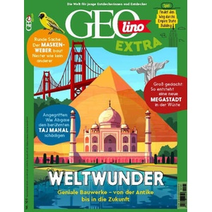 GEOlino extra 105/2024 - Weltwunder | Juliane van Treeck (ISBN: 9783652015004)