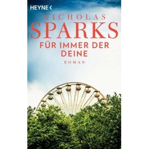 Für immer der Deine | Nicholas Sparks, Adelheid Zöfel (2020)