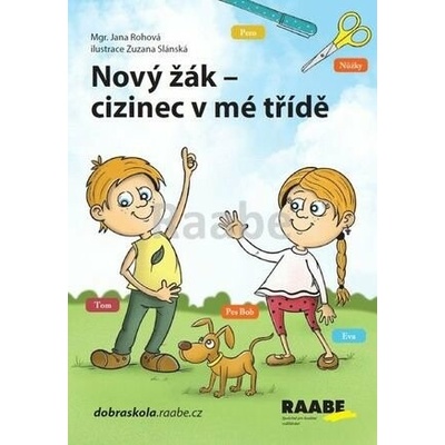 Nový žák Cizinec v mé třídě