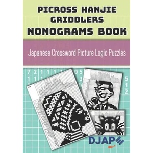 Picross Hanjie Griddlers Nonograms book | Djape (ISBN: 9781709324253)