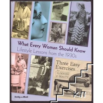 What Every Woman Should Know: Lifestyle Lessons from the 1930s