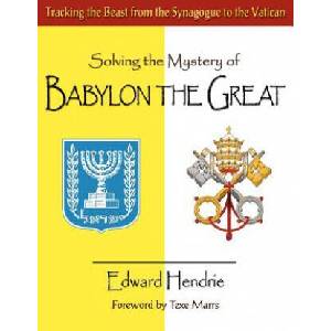 Solving the Mystery of Babylon the Great | Edward Hendrie, Texe Marrs (ISBN: 9780983262701)