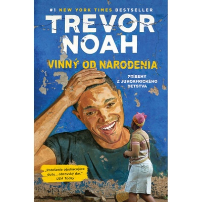 Vinný od narodenia - Trevor Noah