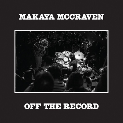 Makaya McCraven - Off The Record (Indie Exclusive) (CD) (0075597894509)