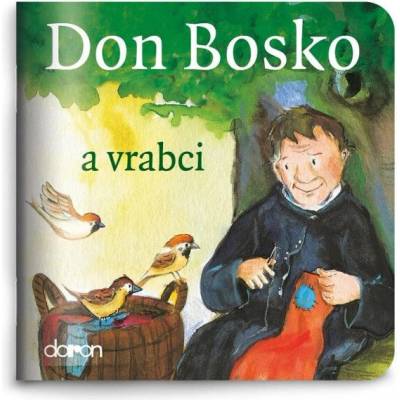 Don Bosko a vrabci - Doron