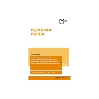 Pracovní právo praktické - Václava Porubiaková