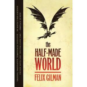 Half-Made World (ISBN: 9780765325532)