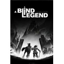 A Blind Legend