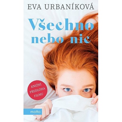 Všechno nebo nic - Eva Urbaníková