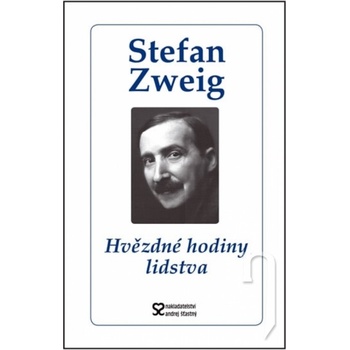 Hvězdné hodiny lidstva Stefan Zweig CZ
