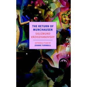 Return Of Munchausen | Sigizmund Krzhizhanovsky, Joanne Turnbull (ISBN: 9781681370286)